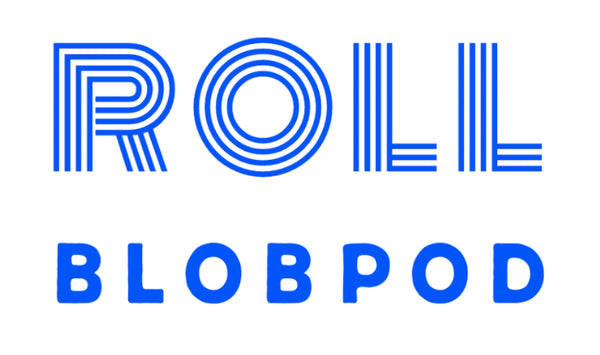Roll Blob Pod